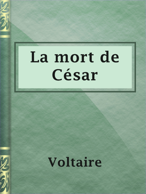 Title details for La mort de César by Voltaire - Available